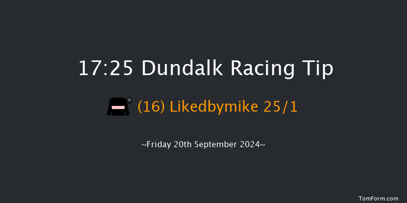 Dundalk  17:25 Maiden 6f Fri 12th Jul 2024