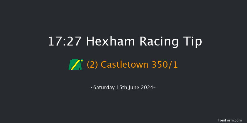 Hexham  17:27 Handicap Chase (Class 5) 24f Sat 1st Jun 2024