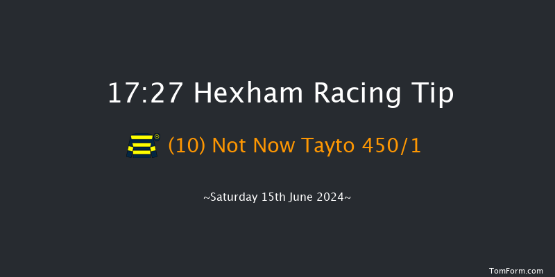 Hexham  17:27 Handicap Chase (Class 5) 24f Sat 1st Jun 2024