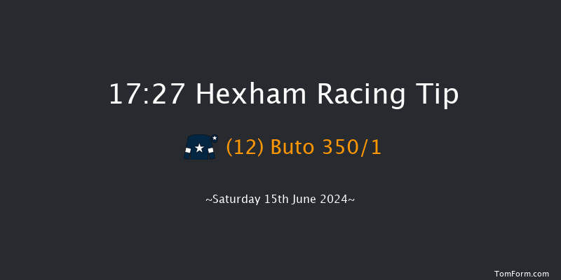 Hexham  17:27 Handicap Chase (Class 5) 24f Sat 1st Jun 2024