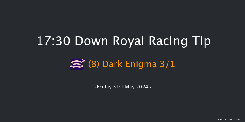 Down Royal  17:30 Handicap 5f Mon 6th May 2024