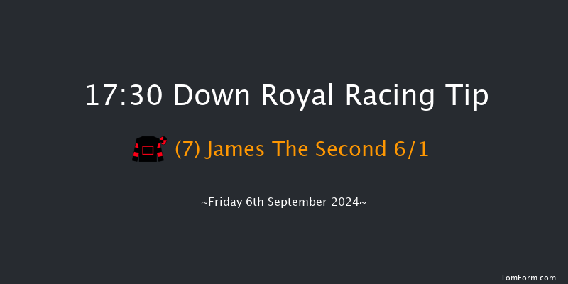 Down Royal  17:30 Handicap 7f Fri 30th Aug 2024