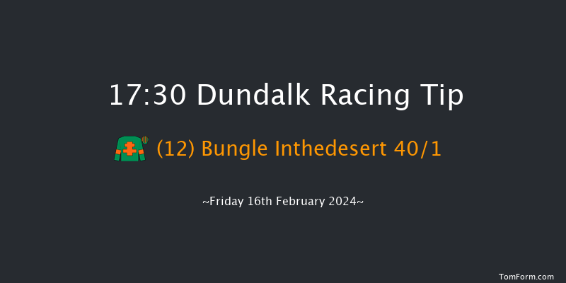 Dundalk  17:30 Handicap 7f Wed 14th Feb 2024