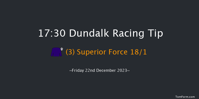 Dundalk 17:30 Handicap 7f Wed 20th Dec 2023