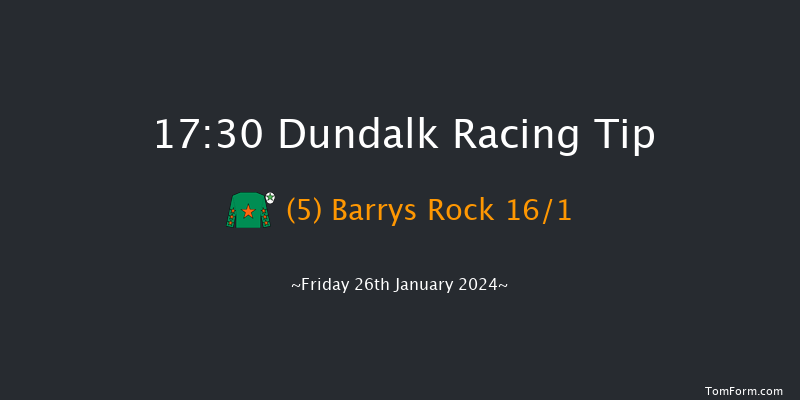 Dundalk  17:30 Handicap 8f Fri 12th Jan 2024