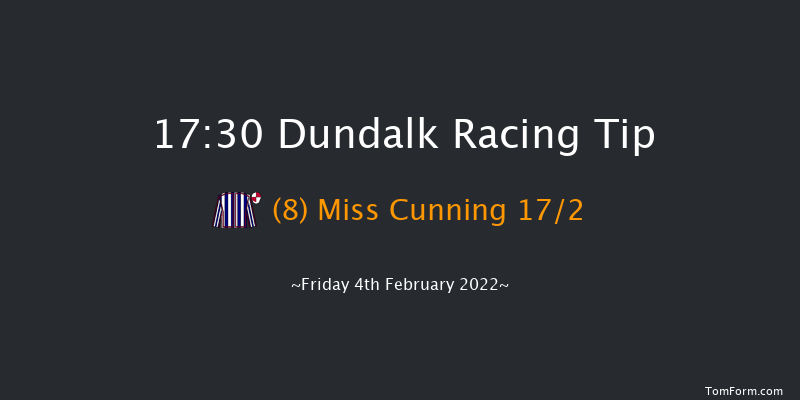 Dundalk 17:30 Handicap 11f Wed 2nd Feb 2022