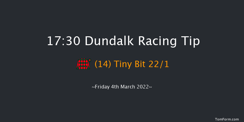 Dundalk 17:30 Maiden 6f Fri 25th Feb 2022