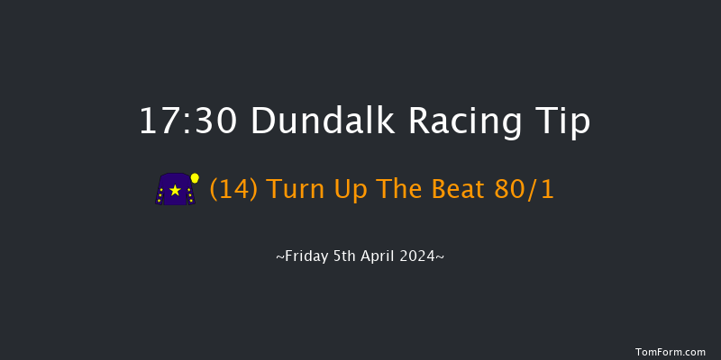 Dundalk  17:30 Handicap 6f Tue 26th Mar 2024