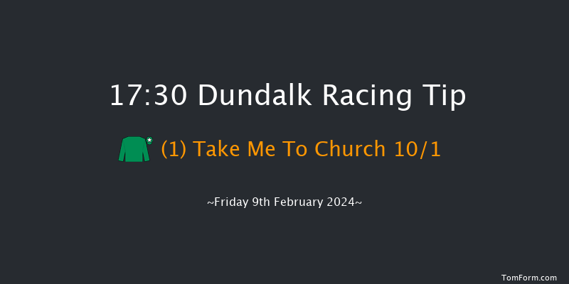 Dundalk  17:30 Stakes 7f Fri 2nd Feb 2024