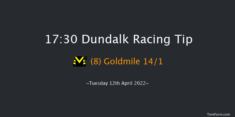 Dundalk 17:30 Maiden 5f Fri 8th Apr 2022