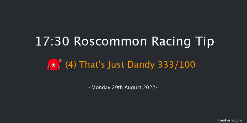 Roscommon 17:30 Handicap 7f Mon 15th Aug 2022