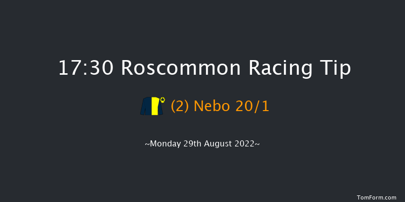 Roscommon 17:30 Handicap 7f Mon 15th Aug 2022