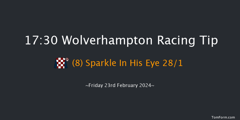 Wolverhampton  17:30 Handicap
(Class 6) 7f Mon 19th Feb 2024