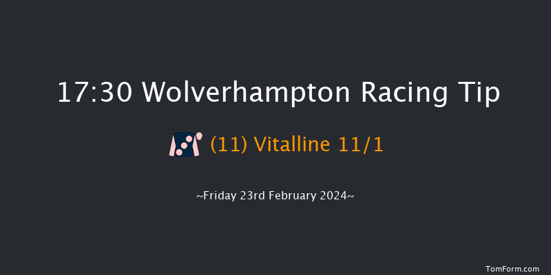 Wolverhampton  17:30 Handicap
(Class 6) 7f Mon 19th Feb 2024