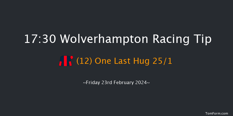 Wolverhampton  17:30 Handicap
(Class 6) 7f Mon 19th Feb 2024