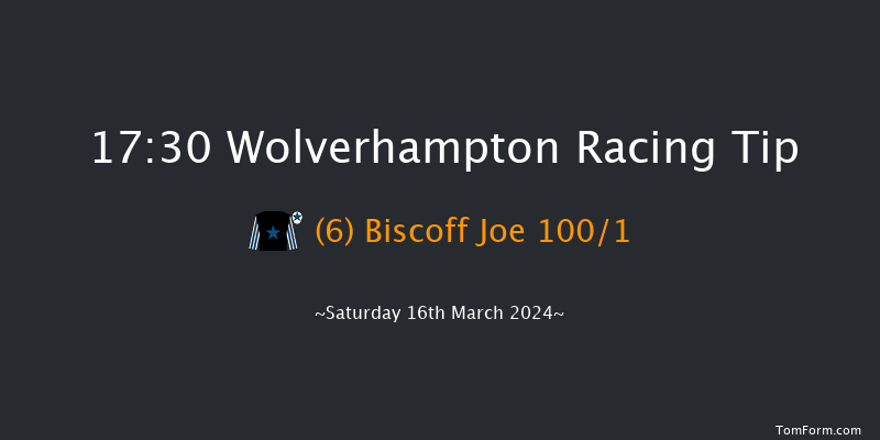 Wolverhampton  17:30 Stakes (Class 6) 12f Fri 15th Mar 2024