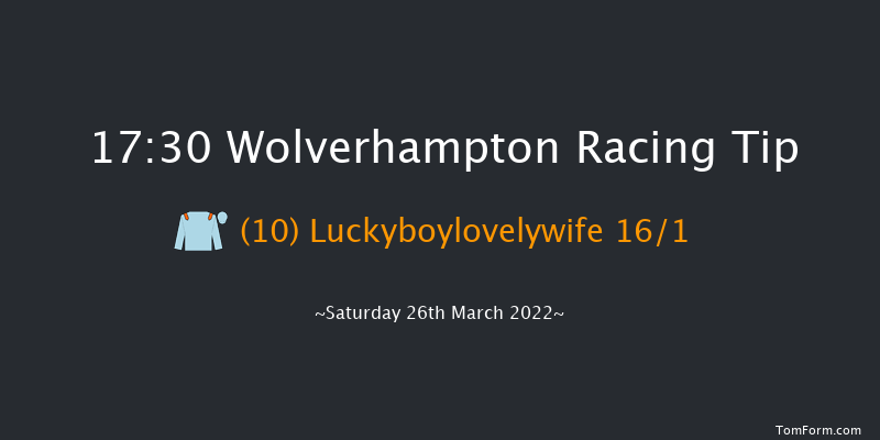 Wolverhampton 17:30 Maiden (Class 5) 10f Sat 19th Mar 2022