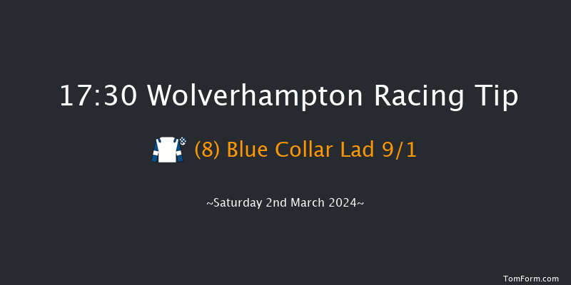 Wolverhampton  17:30 Handicap (Class 6) 6f Mon 26th Feb 2024