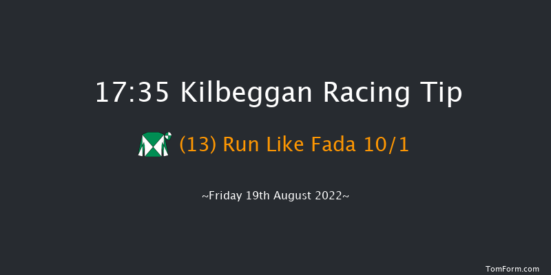 Kilbeggan 17:35 Handicap Hurdle 19f Sat 6th Aug 2022