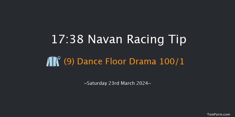 Navan  17:38 NH Flat Race 16f Sat 2nd Mar 2024