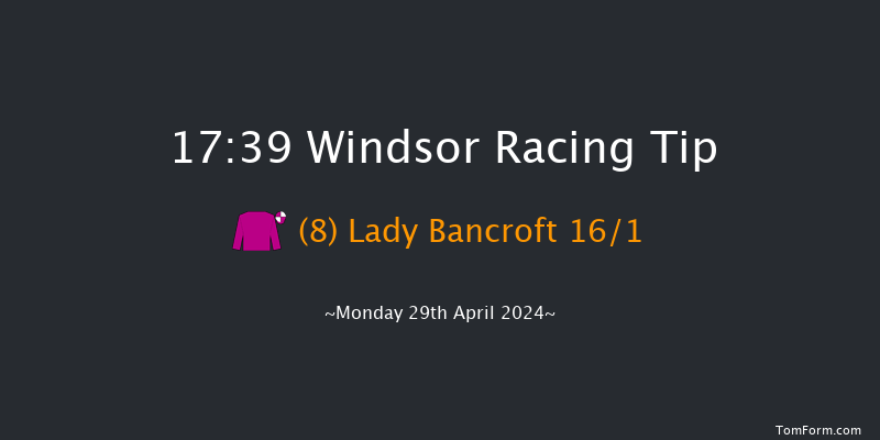 Windsor  17:39 Maiden (Class 5) 10f Mon 22nd Apr 2024