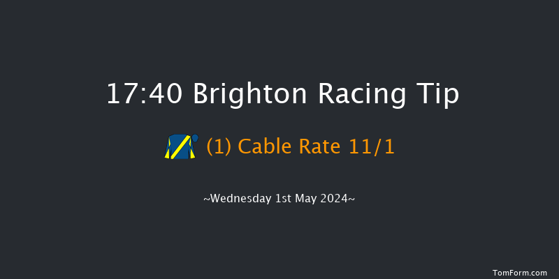 Brighton  17:40 Maiden (Class 5) 5f Tue 30th Apr 2024