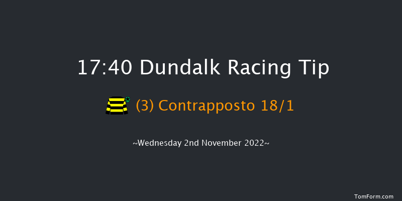 Dundalk 17:40 Handicap 12f Fri 28th Oct 2022