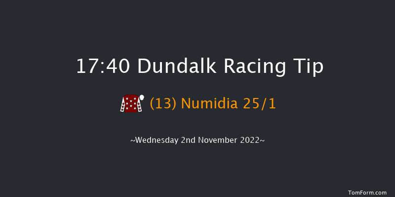 Dundalk 17:40 Handicap 12f Fri 28th Oct 2022