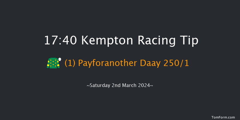 Kempton  17:40 Stakes (Class 5) 7f Wed 28th Feb 2024