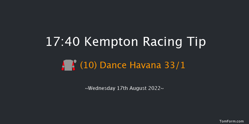 Kempton 17:40 Stakes (Class 5) 7f Tue 16th Aug 2022