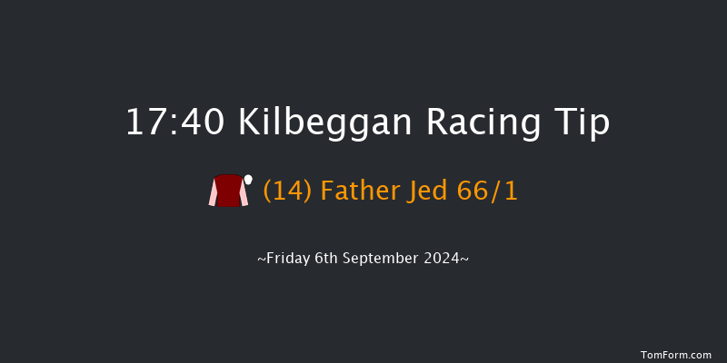 Kilbeggan  17:40 Handicap Hurdle 24f  Wed 4th Sep 2024