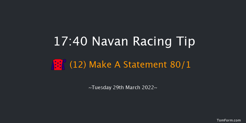 Navan 17:40 Maiden 8f Sat 12th Mar 2022