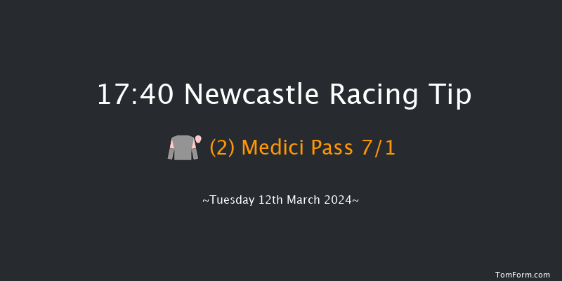 Newcastle  17:40 Handicap (Class 6) 7f Fri 8th Mar 2024