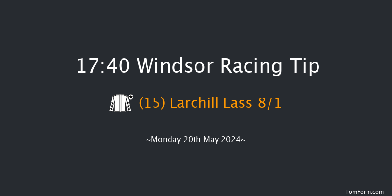 Windsor  17:40 Maiden (Class 2) 6f Mon 13th May 2024