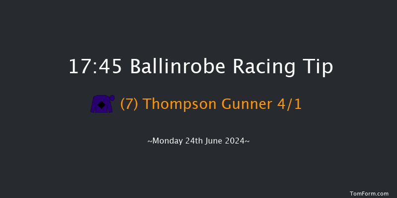 Ballinrobe  17:45 Maiden 10f Tue 28th May 2024