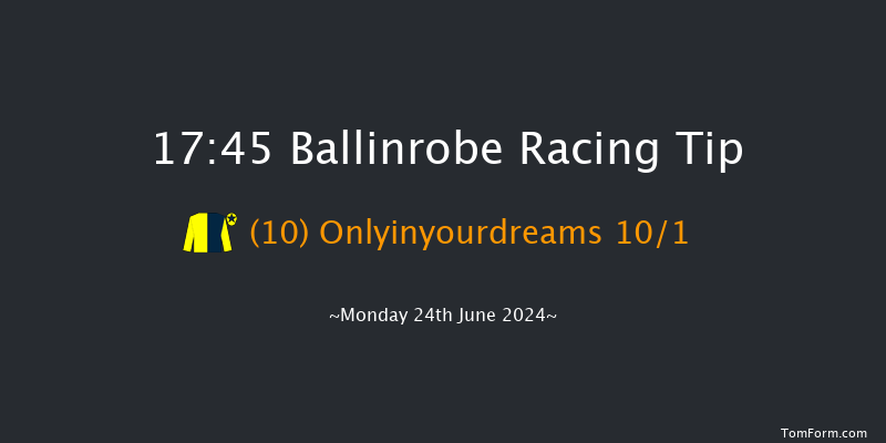 Ballinrobe  17:45 Maiden 10f Tue 28th May 2024