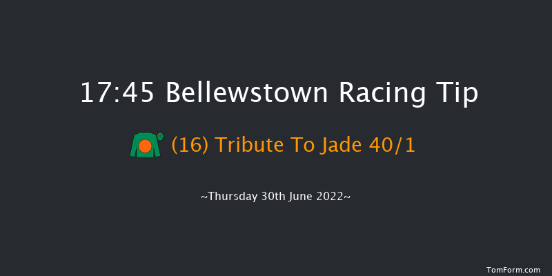 Bellewstown 17:45 Handicap 8f Wed 20th Apr 2022