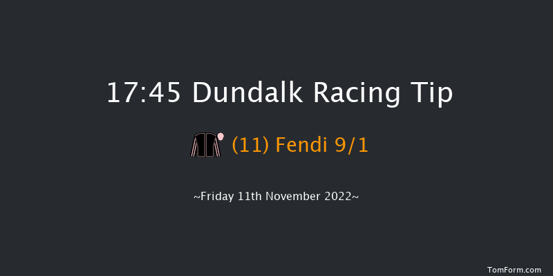 Dundalk 17:45 Handicap 8f Wed 9th Nov 2022