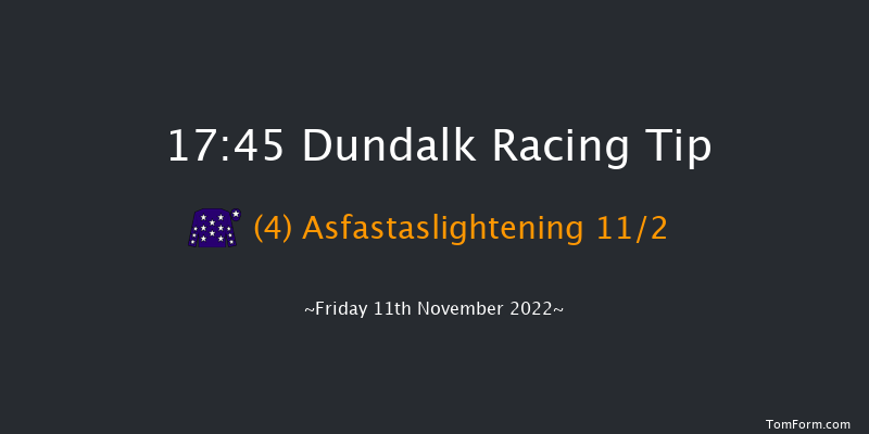 Dundalk 17:45 Handicap 8f Wed 9th Nov 2022