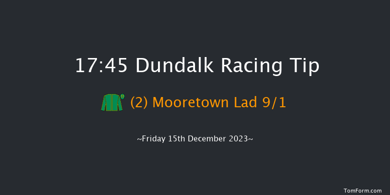 Dundalk 17:45 Maiden 8f Wed 13th Dec 2023