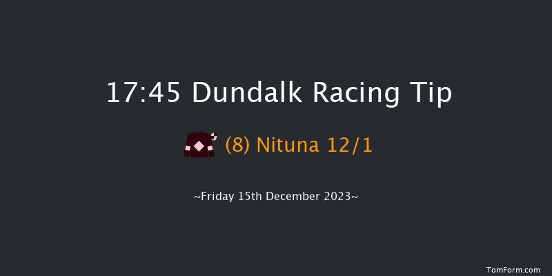 Dundalk 17:45 Maiden 8f Wed 13th Dec 2023