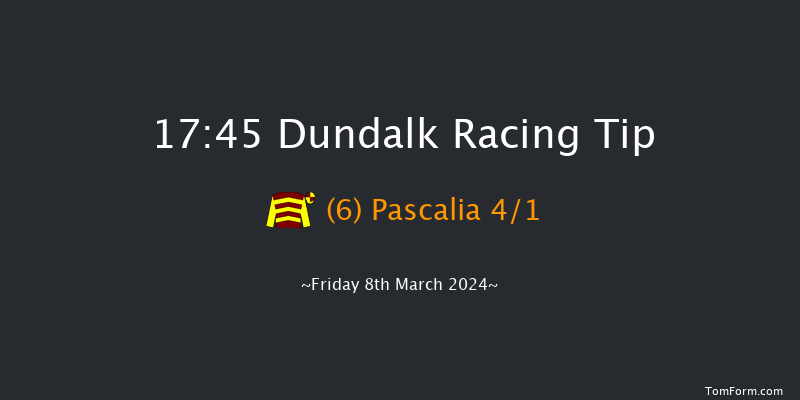 Dundalk  17:45 Handicap 8f Fri 1st Mar 2024