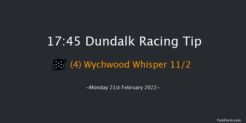 Dundalk 17:45 Handicap 8f Fri 18th Feb 2022