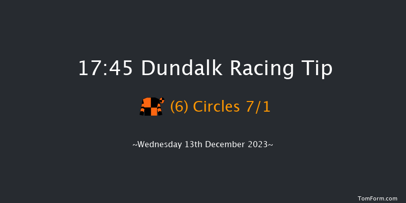 Dundalk 17:45 Handicap 7f Fri 8th Dec 2023