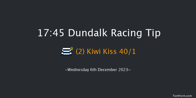 Dundalk 17:45 Handicap 6f Fri 1st Dec 2023