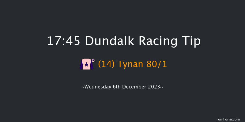 Dundalk 17:45 Handicap 6f Fri 1st Dec 2023