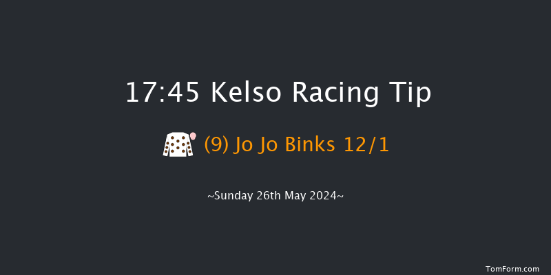 Kelso  17:45 NH Flat Race (Class 4) 16f Wed 8th May 2024