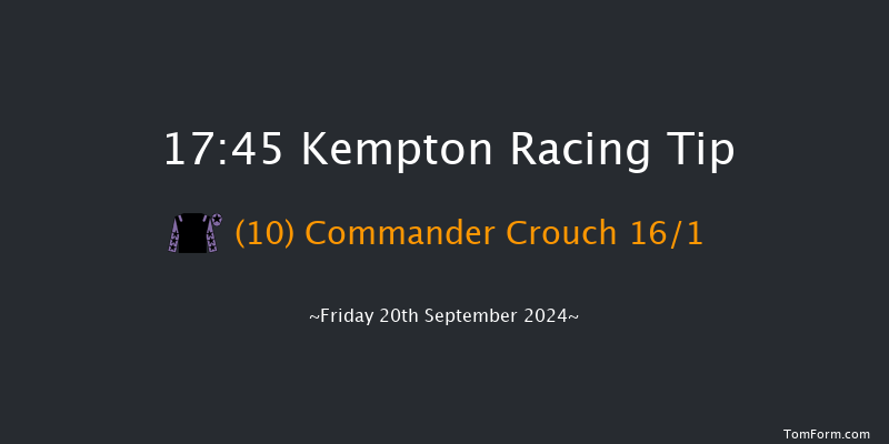 Kempton  17:45 Handicap (Class 5) 8f Mon 16th Sep 2024