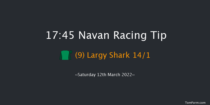 Navan 17:45 NH Flat Race 16f Sat 5th Mar 2022