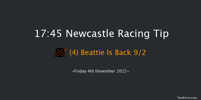 Newcastle 17:45 Handicap (Class 5) 6f Tue 1st Nov 2022